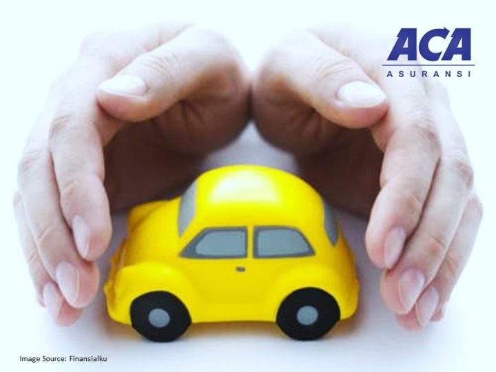 Menyiapkan Proteksi Mobil Kesayangan bersama Asuransi Mobil ACA
