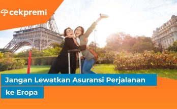 Jangan Lewatkan Asuransi Perjalanan ke Eropa 1 asuransi perjalanan ke eropa