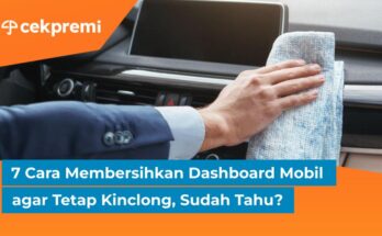 7 Cara Membersihkan Dashboard Mobil agar Tetap Kinclong. Sudah Tahu? 1 cara membersihkan dashboard mobil