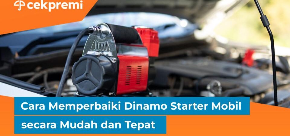 cara memperbaiki dinamo starter mobil