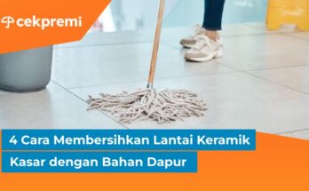 cara membersihkan lantai keramik kasar
