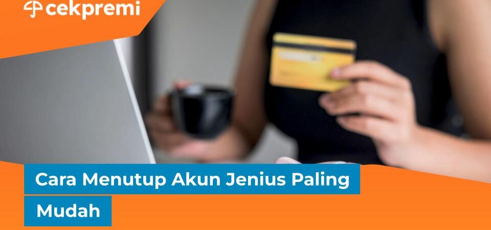 cara menutup akun jenius