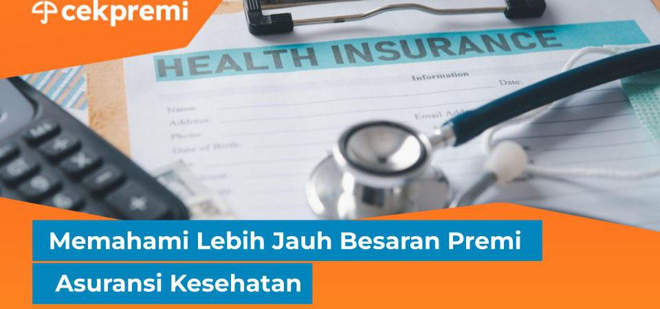 Premi Asuransi Kesehatan