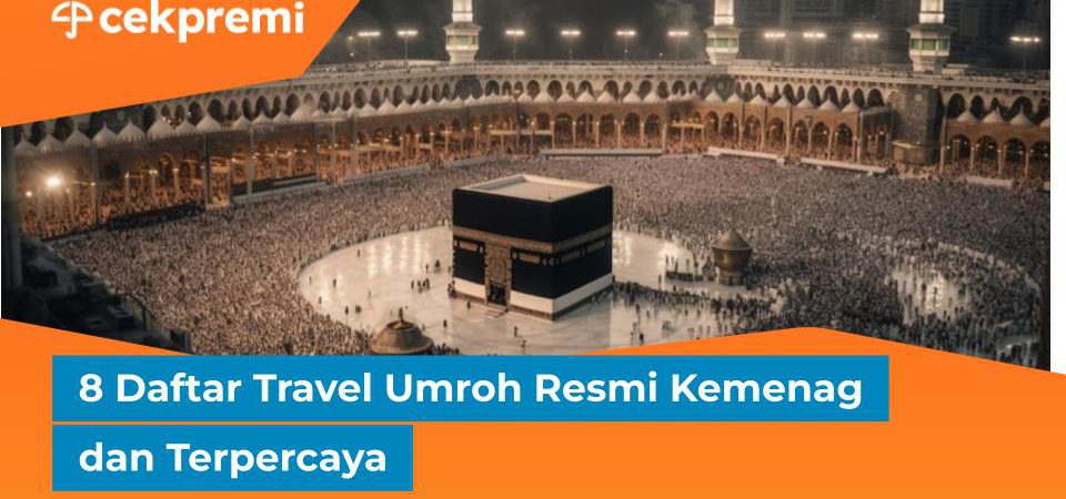 Daftar Travel Umroh Resmi Kemenag