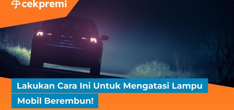 lampu mobil berembun
