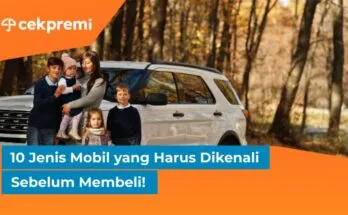 10 Jenis Mobil yang Harus Dikenali Sebelum Membeli! 1 jenis mobil