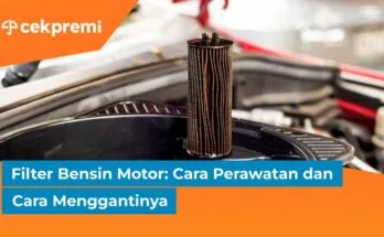 Filter Bensin Motor: Cara Perawatan dan Cara Menggantinya 1 ganti filter bensin