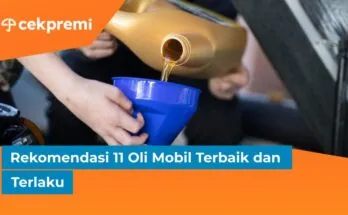 Rekomendasi 11 Oli Mobil Terbaik dan Terlaku 1 oli mobil terbaik