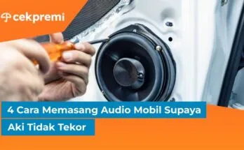 4 Cara Memasang Audio Mobil Supaya Aki Tidak Tekor 1 Thumbnail Artikel CP 2024 08 22T132551.200